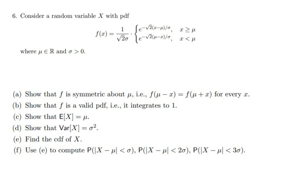 Solved 6. Consider a random variable X with pdf f(x) = 1 | Chegg.com