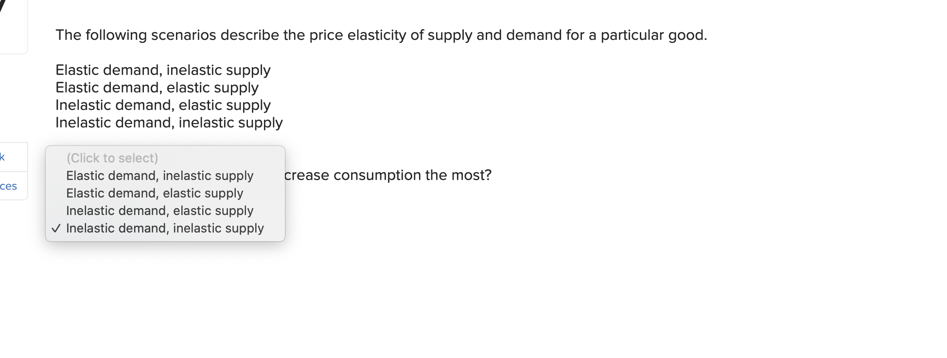 Solved The following scenarios describe the price elasticity