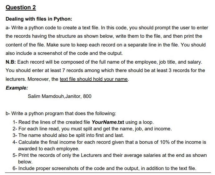 Solved Question 2 Dealing with files in Python: a- Write a | Chegg.com