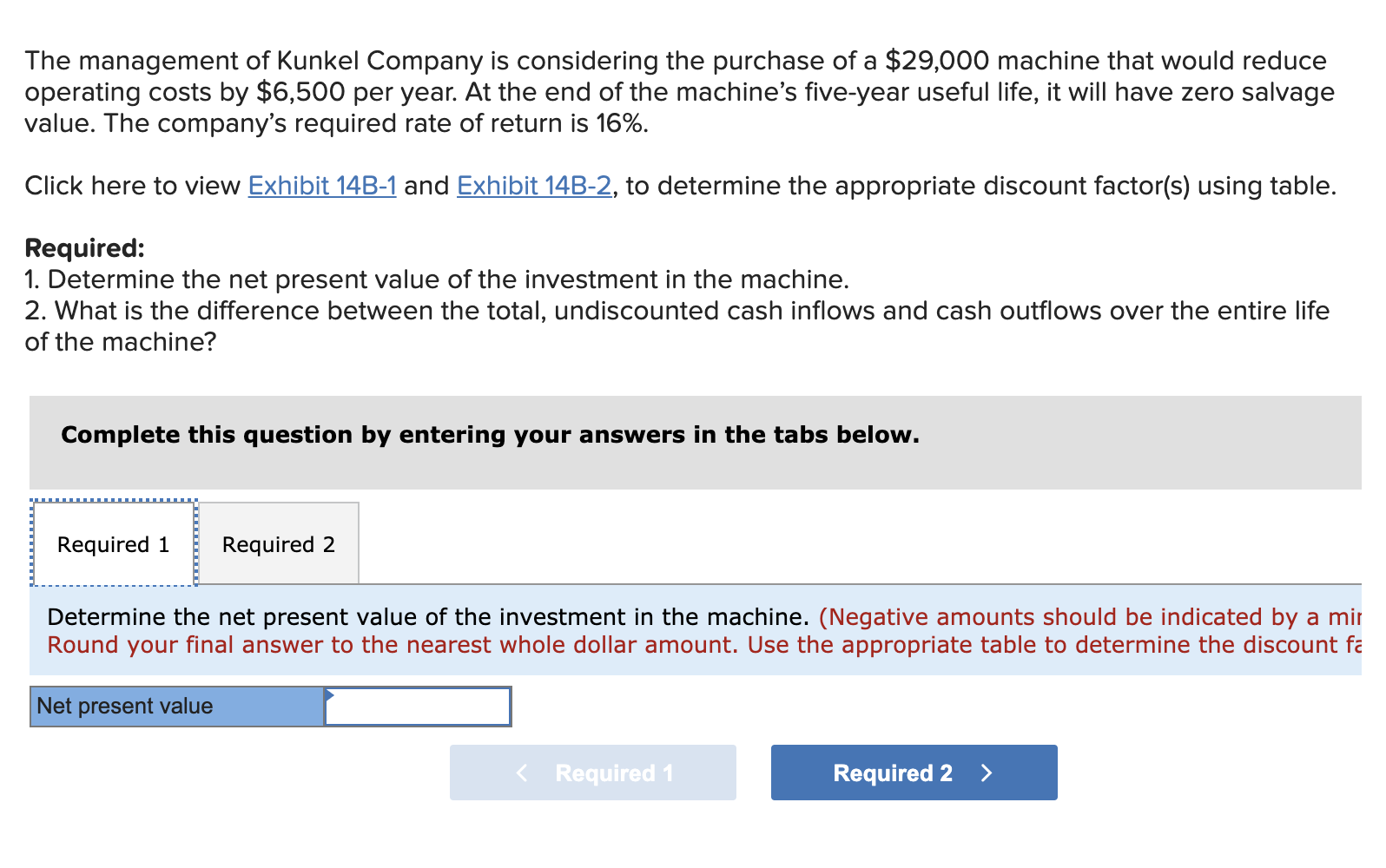 Solved The Management Of Kunkel Company Is Considering The Chegg