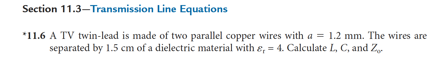 Solved Section 11.3-Transmission Line Equations *11.6 A TV | Chegg.com