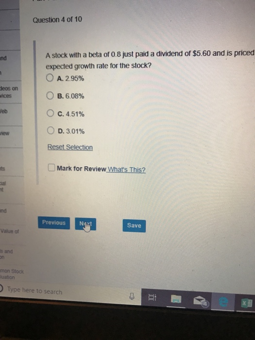 Solved a stock with a beta of 0.8 just paid a dividend of