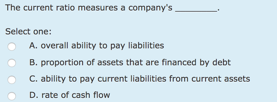 solved-the-current-ratio-measures-a-company-s-select-one-a-chegg