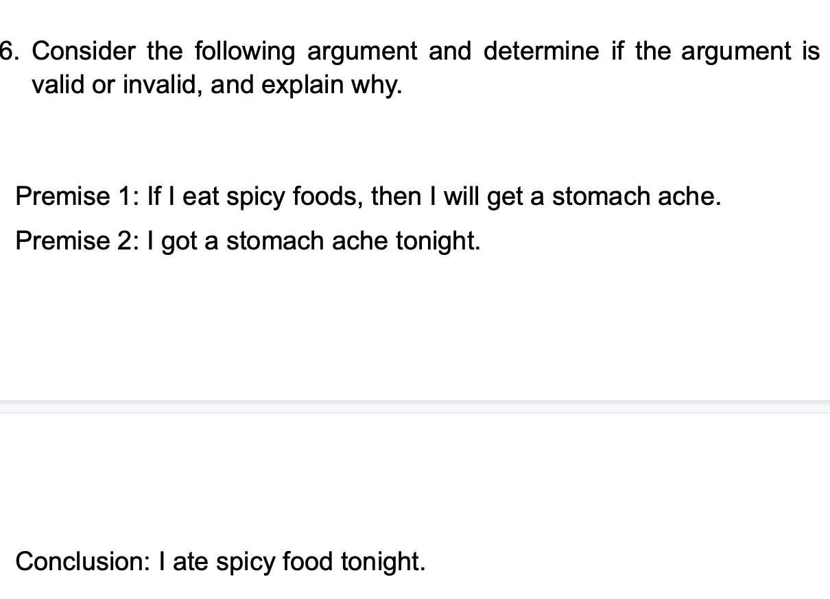 Solved 6. Consider the following argument and determine if | Chegg.com