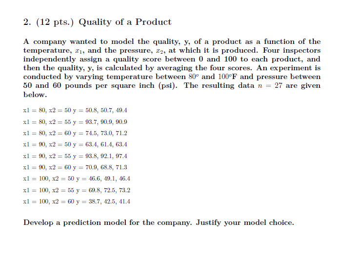 Solved (12 ﻿pts.) ﻿Quality of a ProductA company wanted to | Chegg.com