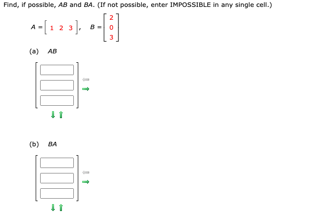 Solved Find, If Possible, A + B, A - B, 2A, 2A – B, And B + | Chegg.com