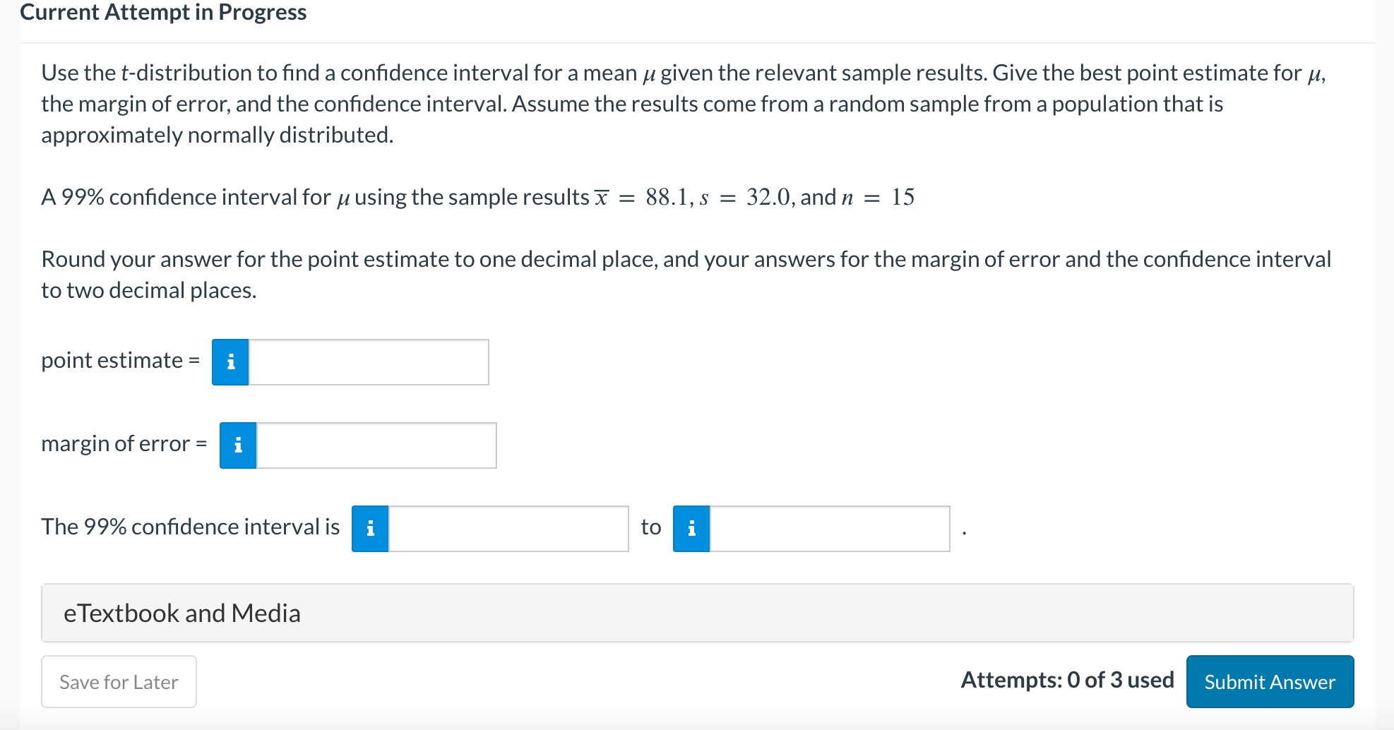 Solved Use the t-distribution to find a confidence interval | Chegg.com