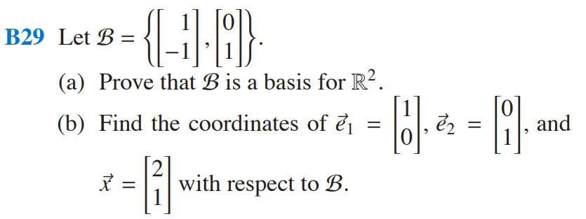 Solved 29 Let B={[1−1],[01]}. (a) Prove that B is a basis | Chegg.com