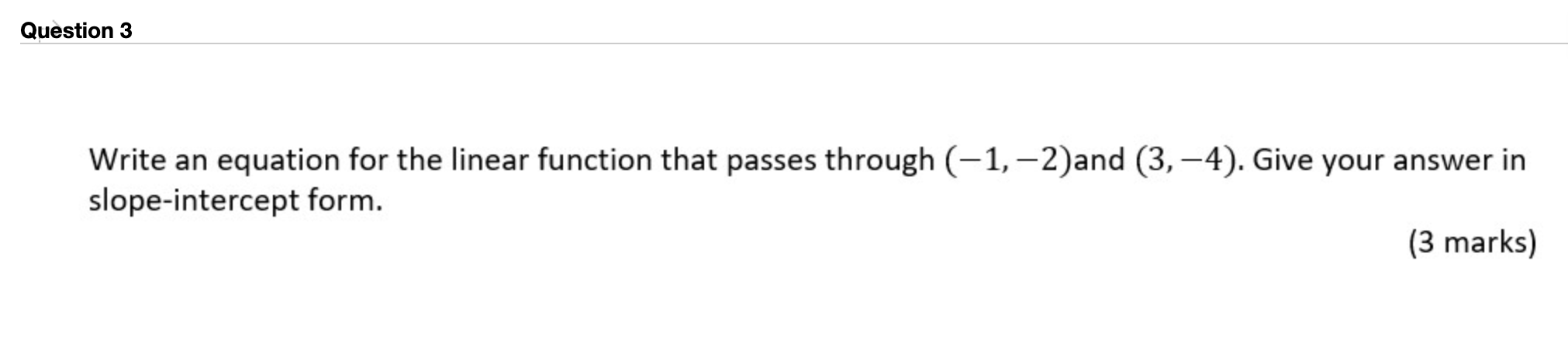 Solved Question 3 Write an equation for the linear function | Chegg.com