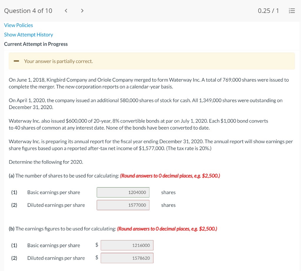 Solved Question 4 of 10 0.25/1 III View Policies Show