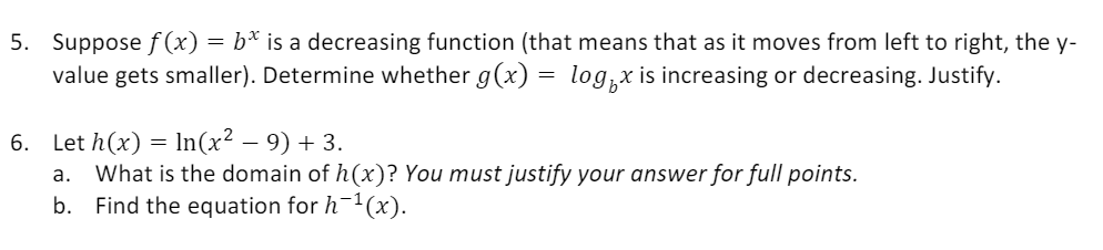 Solved 5. Suppose f(x) = b* is a decreasing function (that | Chegg.com