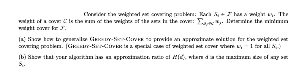 Consider the weighted set covering problem: Each Si F | Chegg.com