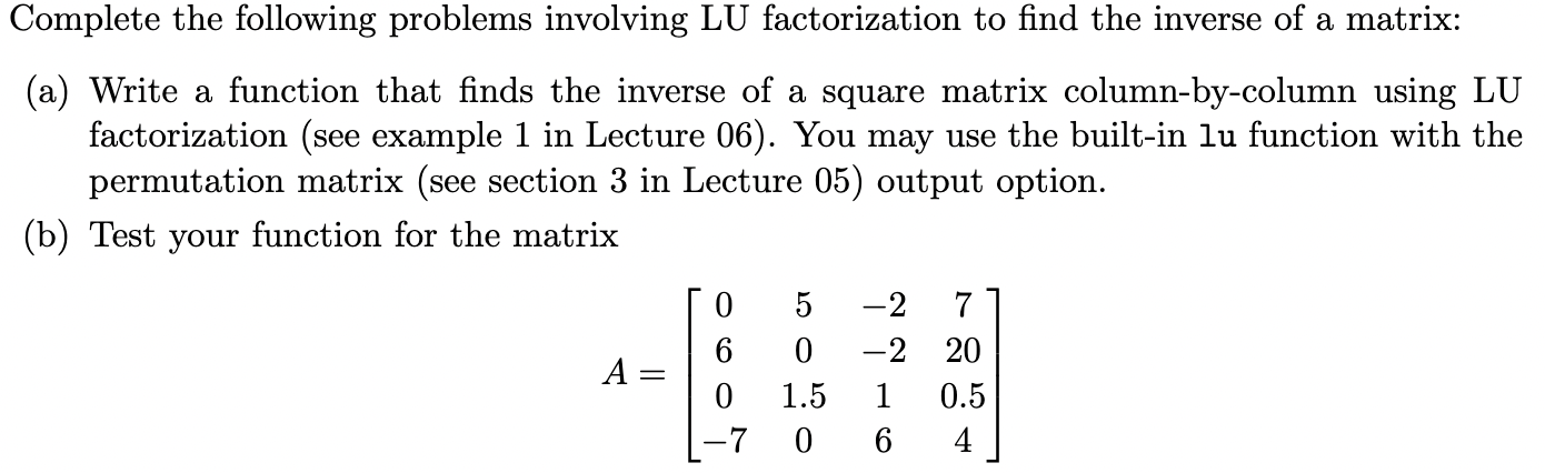 Solved Complete the following problems involving LU | Chegg.com