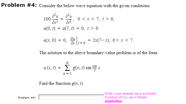 Solved Problem #4: Consider the below wave equation with the | Chegg.com
