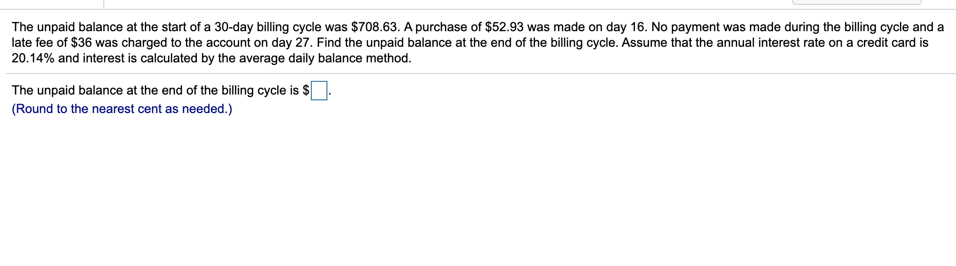 Solved The unpaid balance at the start of a 30-day billing | Chegg.com