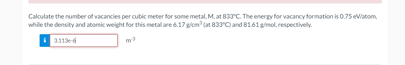 Solved Calculate The Number Of Vacancies Per Cubic Meter For 