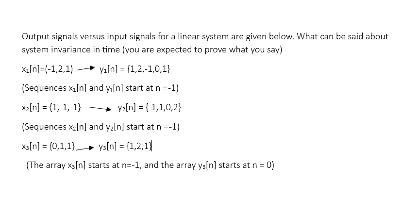 Solved Output signals versus input signals for a linear | Chegg.com