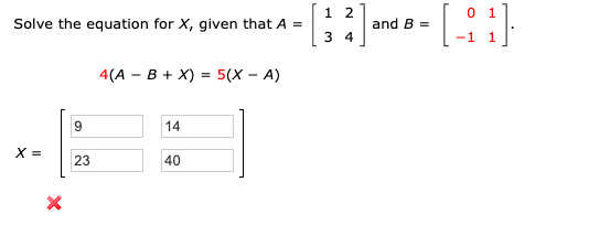 Solved 1 2 Solve the equation for X, given that A = and ( 34 | Chegg.com
