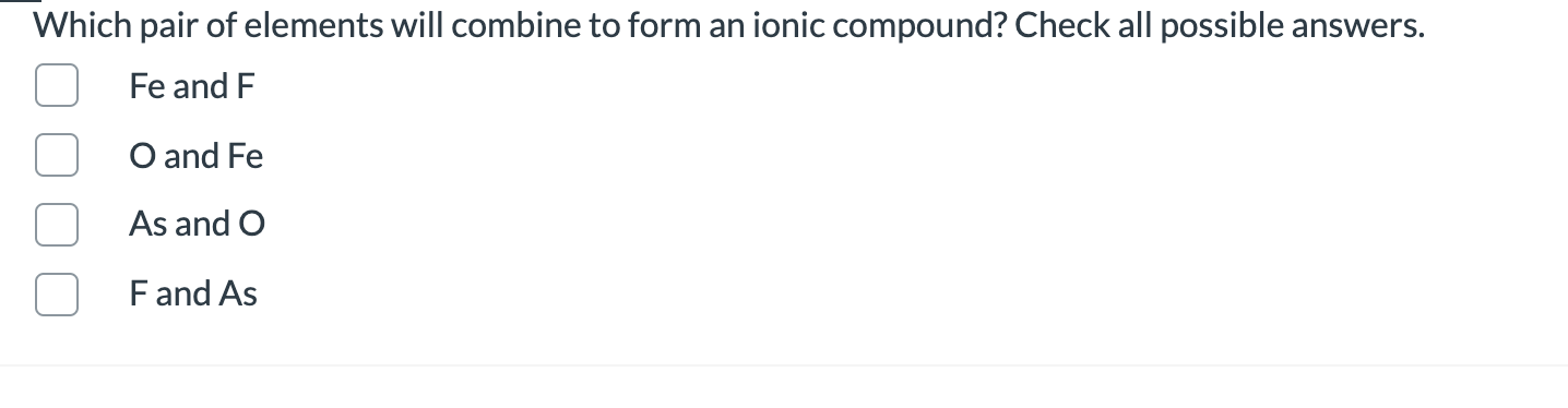 Solved Which Pair Of Elements Will Combine To Form An Ionic | Chegg.com Solved Which Pair Of Elements Will Combine To Form An Ionic | Chegg.com