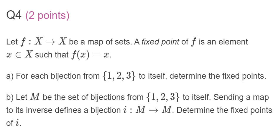 Solved Q4 (2 points) Let f X X be a map of sets. A fixed | Chegg.com