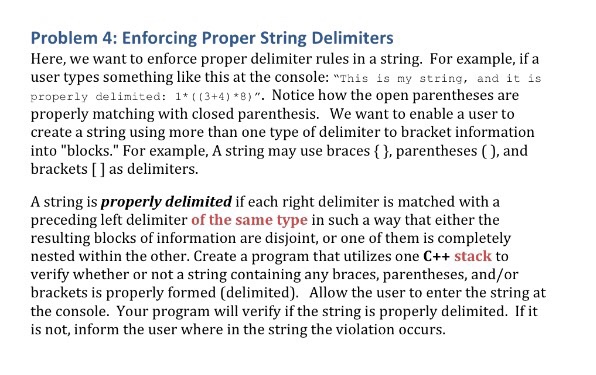 Solved Here, we want to enforce proper delimiter rules in a | Chegg.com