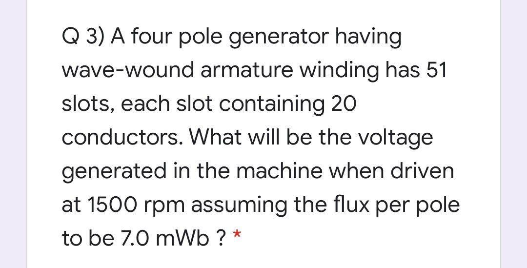 Solved Q 3) A four pole generator having wave-wound armature | Chegg.com