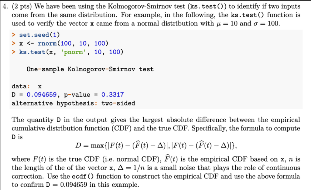 Solved We Have Been Using The Kolmogorov-Smirnov | Chegg.com