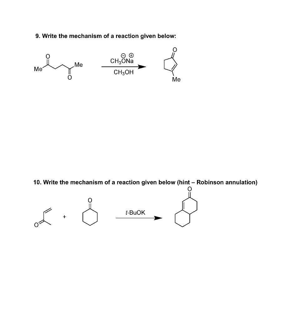 solved-9-write-the-mechanism-of-a-reaction-given-below-10-chegg