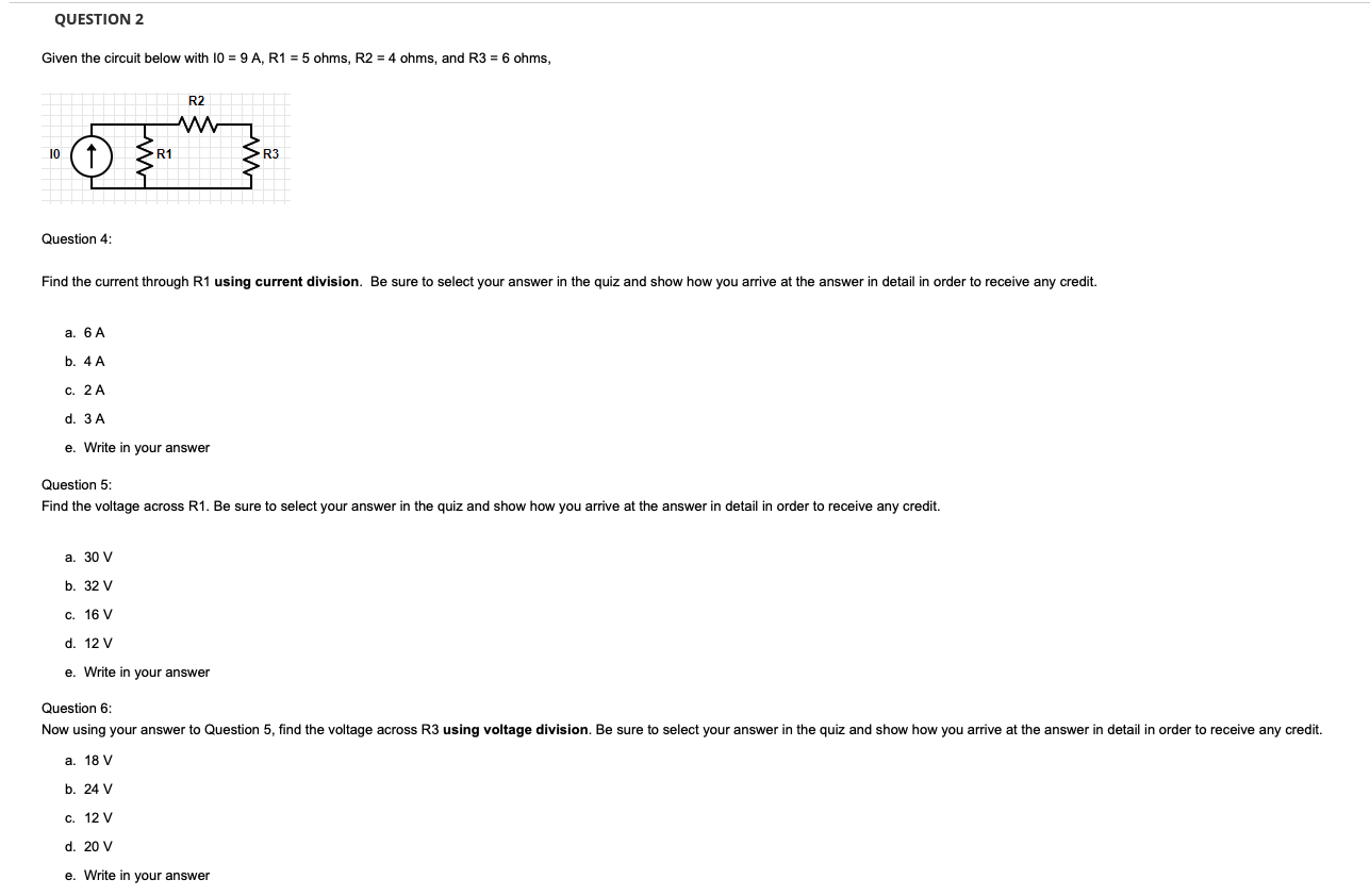 Solved QUESTION 2 Given the circuit below with 10 = 9 A, R1 | Chegg.com