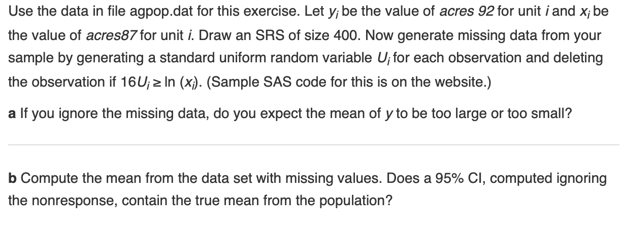 Use The Data In File Agpop dat For This Exercise Let Chegg use-the-data-in-file-agpop-dat-for-this-exercise-let-chegg