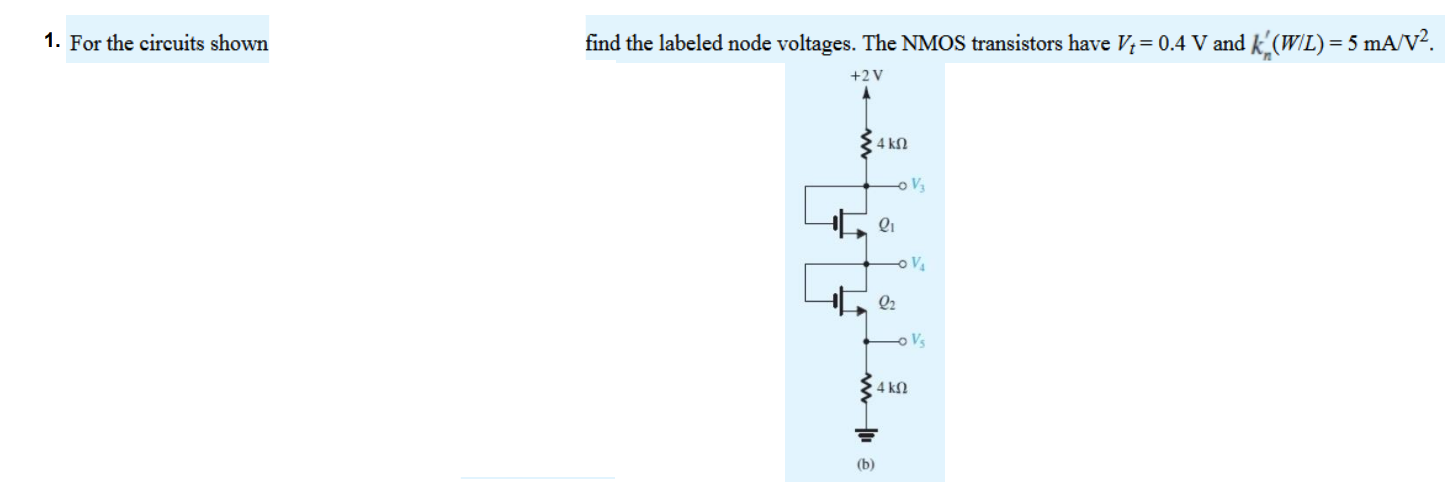 Solved 1. For the circuits shown find the labeled node | Chegg.com