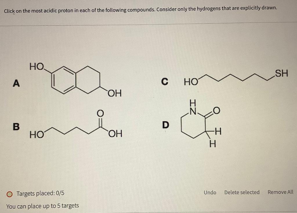 Solved Click On The Most Acidic Proton In Each Of The | Chegg.com