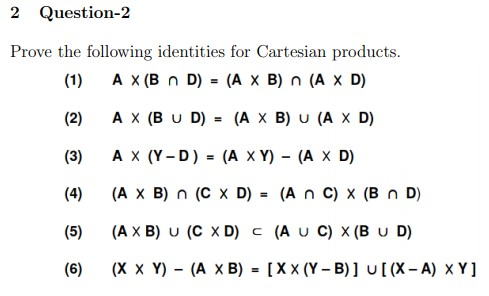 Solved 2 Question-2 Prove The Following Identities For | Chegg.com