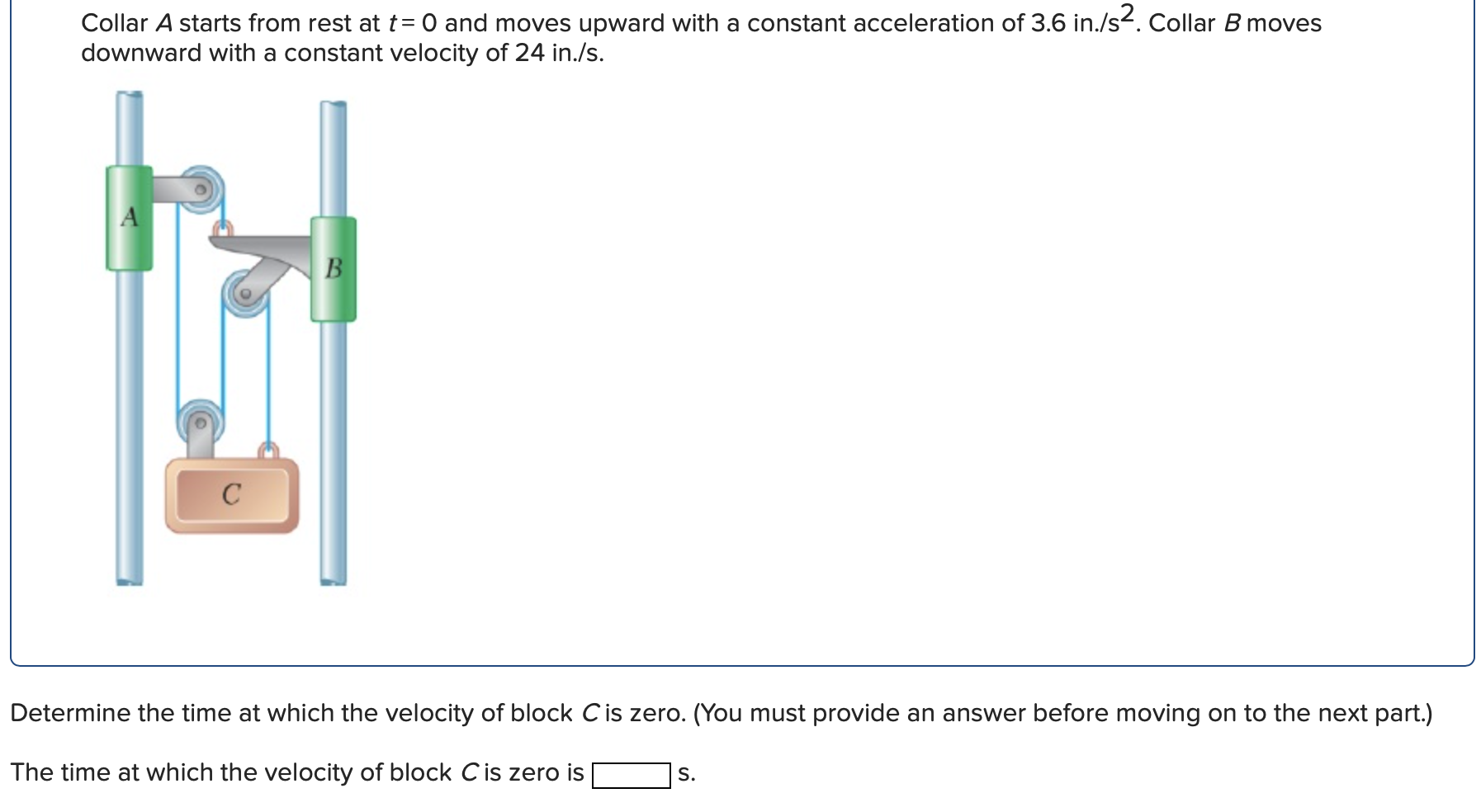 Solved Collar A Starts From Rest At T= 0 And Moves Upward | Chegg.com