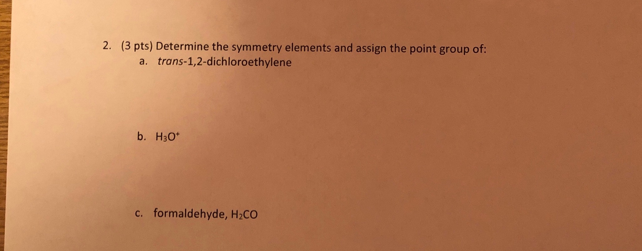 Solved 2. (3 pts) Determine the symmetry elements and assign | Chegg.com