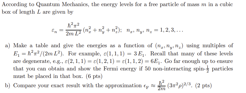 Solved According to Quantum Mechanics, the energy levels for | Chegg.com