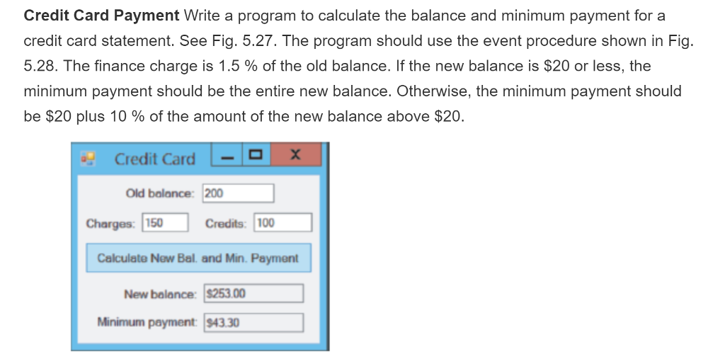 Solved Credit Card Payment Write a program to calculate the | Chegg.com