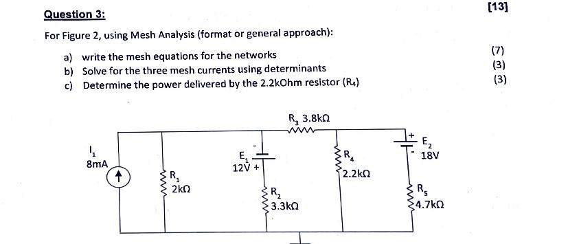 Solved For Figure 2, using Mesh Analysis (format or general | Chegg.com