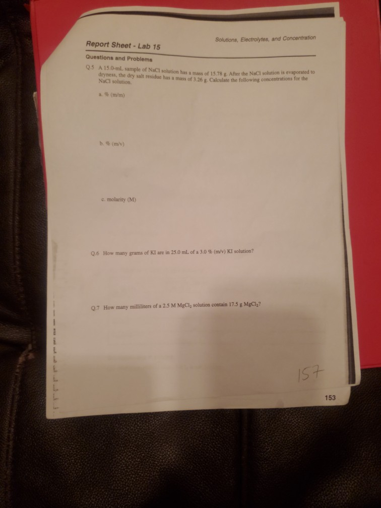 Solved 15 Sheet Lab 15 5 Mass of NaCI solution 6 Mass of the