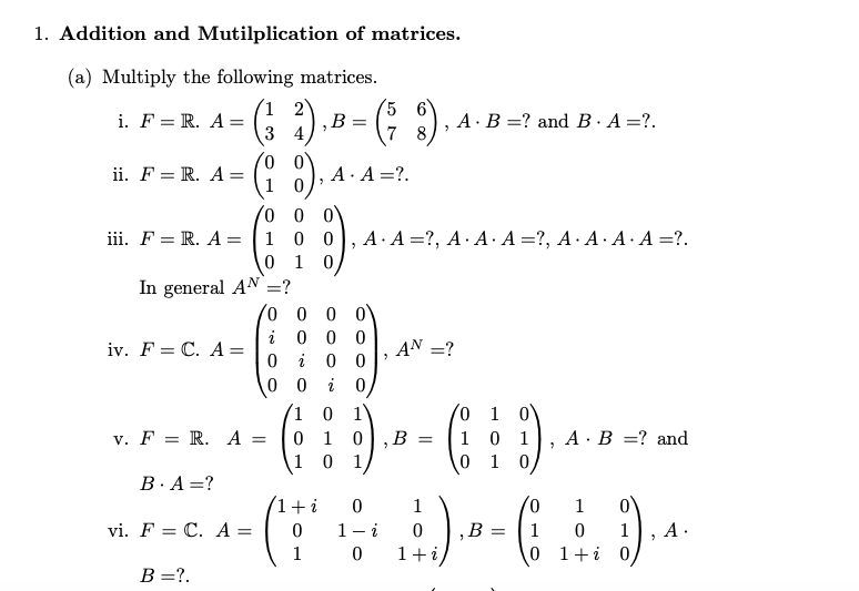 Solved 1 Addition And Mutilplication Of Matrices A Mu Chegg Com