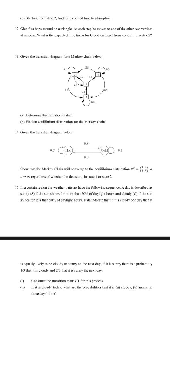 Solved (b) Starting from state 2, find the expected time to | Chegg.com