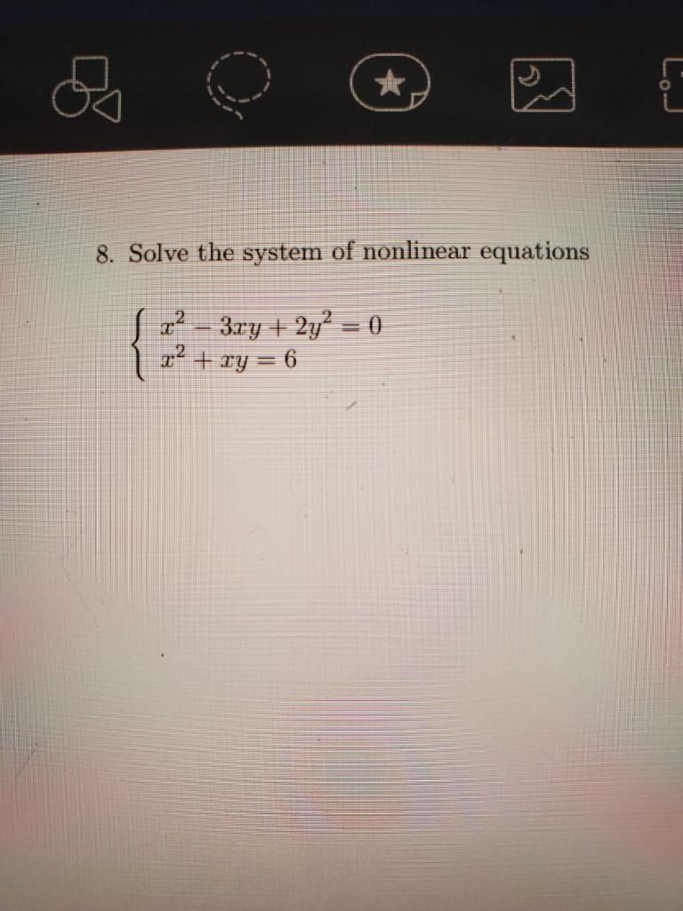 Solved Lo 8. Solve The System Of Nonlinear Equations Z? – | Chegg.com