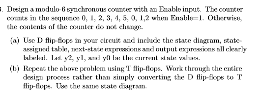 Modulo 6 Inary Counter Synchronous Solved . Design a modulo-6 synchronous counter with an | Chegg.com