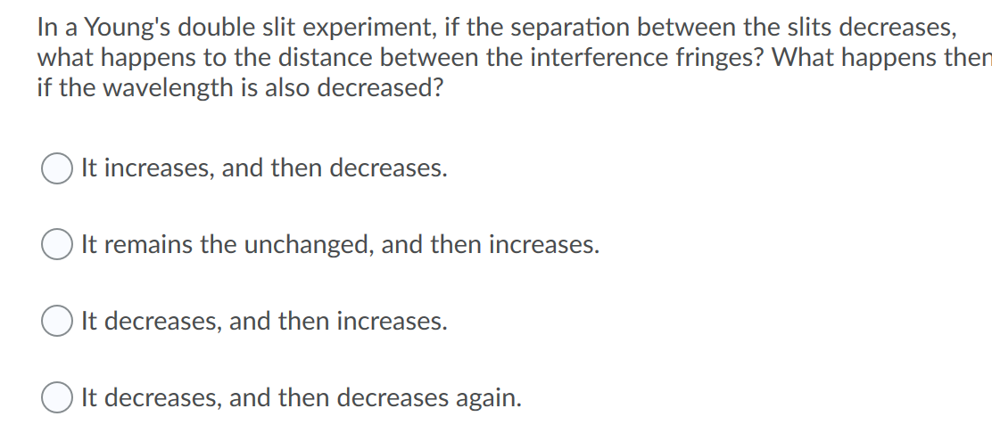 Solved In a Young's double slit experiment, if the | Chegg.com