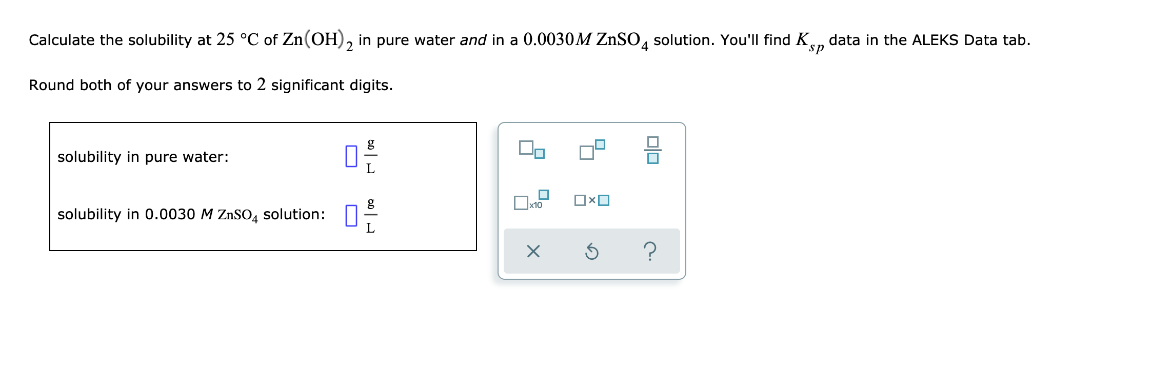 Solved Calculate the solubility at 25 °C of Zn(OH)2 in pure