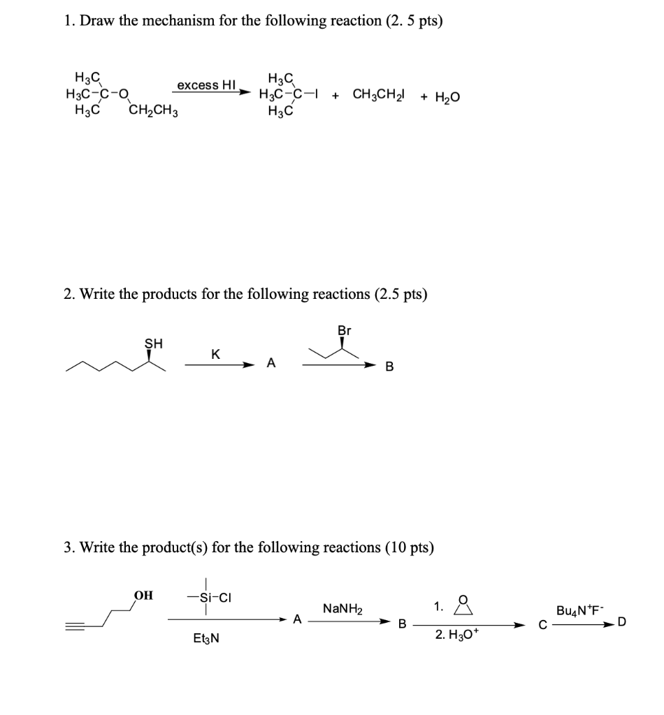Solved 1. Draw the mechanism for the following reaction ( | Chegg.com