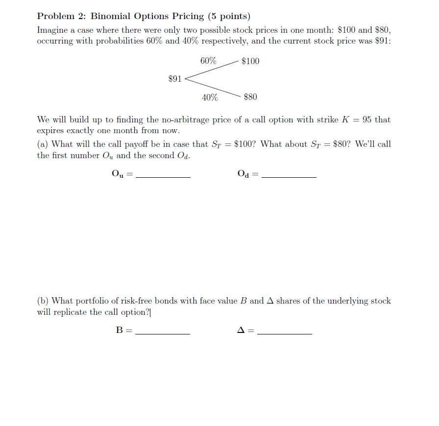 Solved Problem 2: Binomial Options Pricing (5 points) | Chegg.com