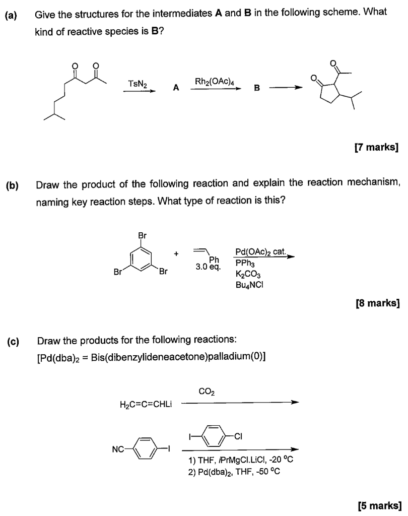 Solved a) Give the structures for the intermediates A and B | Chegg.com