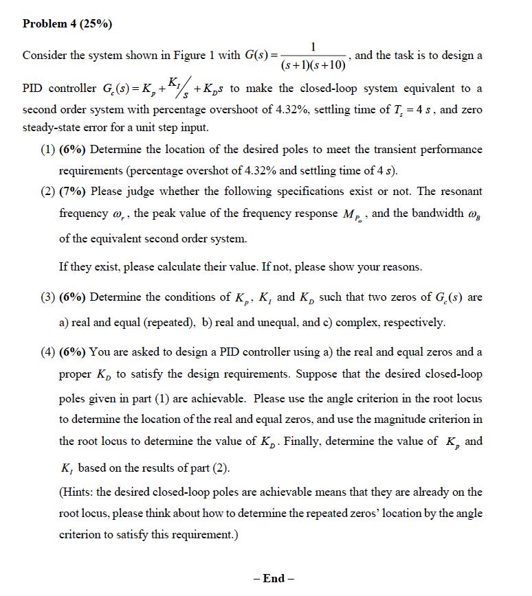 Solved Problem 4 (25%) 1 Consider The System Shown In Figure | Chegg.com