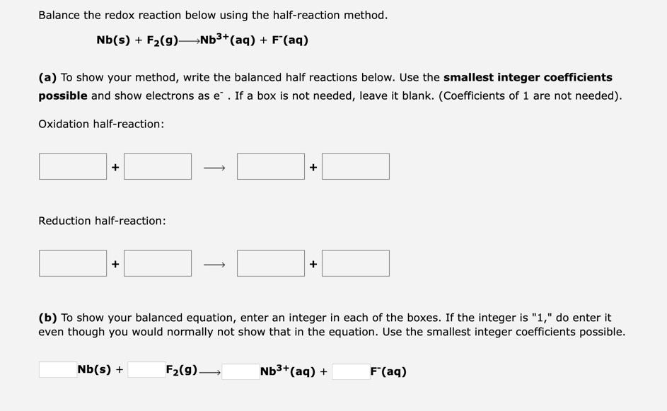 Solved Balance the redox reaction below using the | Chegg.com